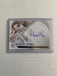 Petr Mrazek Auto- Sign of the Times (SP Authentic)  
